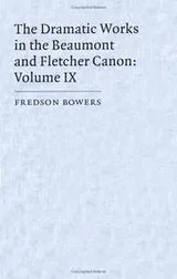 Cover of The Dramatic Works in the Beaumont and Fletcher Canon