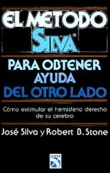 Cover of The Silva Mind Control method for getting help from your other side