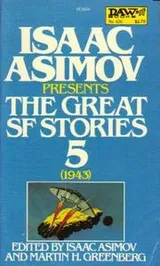 Cover of Isaac Asimov presents the great science fiction stories -- volume 5, 1943