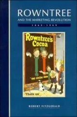 Cover of Rowntree and the marketing revolution, 1862-1969