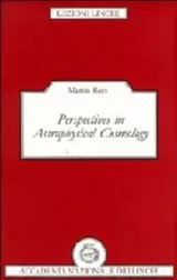 Cover of Perspectives in Astrophysical Cosmology (Lezioni Lincee)