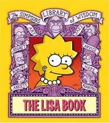 Cover of The Lisa Book (The Simpsons Library of Wisdom)