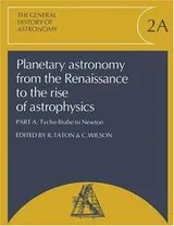 Cover of Planetary Astronomy from the Renaissance to the Rise of Astrophysics Vol. 2