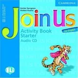 Cover of Join Us for English Starter Activity Book Audio CD