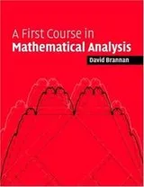 Cover of A First Course in Mathematical Analysis