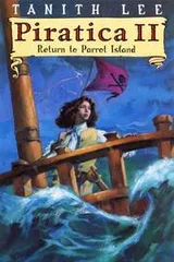 Cover of Piratica II, Return to Parrot Island (Piratica #2)