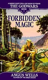 Cover of Forbidden Magic (the Godwars, Book 1)