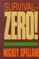 Cover of Survival ... zero!