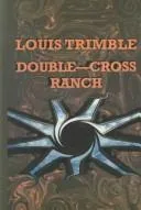 Cover of Double-Cross Ranch