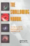 Cover of The swallowing manual