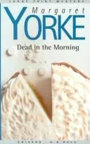 Cover of Dead in the morning