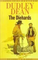 Cover of The diehards