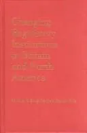 Cover of Changing regulatory institutions in Britain and North America