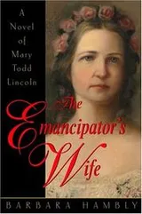 Cover of The emancipator's wife