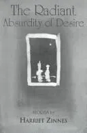 Cover of The radiant absurdity of desire