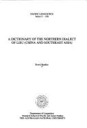 Cover of A dictionary of the northern dialect of Lisu, China and Southeast Asia