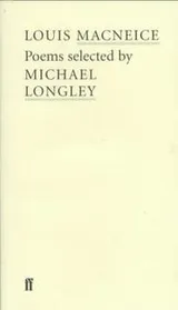 Cover of Louis MacNeice (Poet to Poet: An Essential Choice of Classic Verse)