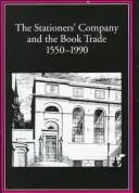 Cover of The Stationers' Company and the book trade, 1550-1990