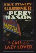 Cover of The case of the lazy lover