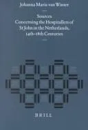 Cover of Sources concerning the Hospitallers of St. John in the Netherlands, 14th-18th centuries
