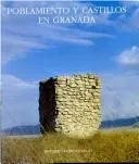 Cover of Poblamiento y castillos en Granada