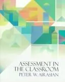 Cover of Assessment in the classroom