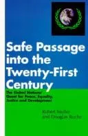 Cover of Safe passage into the twenty-first century
