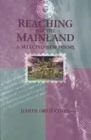 Cover of Reaching for the mainland & selected new poems