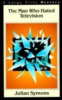 Cover of The man who hated television and other stories