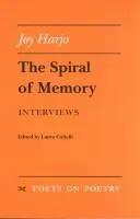 Cover of The Spiral of Memory: Interviews (Poets on Poetry)