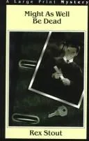 Cover of Might As Well Be Dead