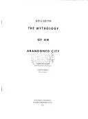 Cover of The Mythology of an Abandoned City