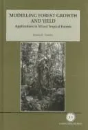 Cover of Modelling forest growth and yield