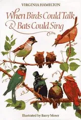 Cover of When birds could talk & bats could sing