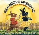 Cover of Bruh Rabbit and the tar baby girl