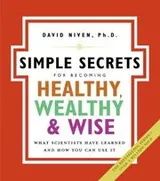 Cover of The Simple Secrets for Becoming Healthy, Wealthy, and Wise