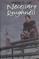 Cover of Necessary roughness
