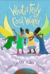 Cover of What a truly cool world