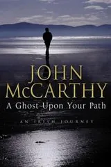 Cover of A ghost upon your path