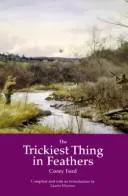 Cover of The trickiest thing in feathers