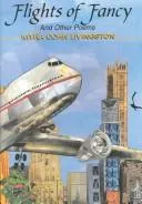 Cover of Flights of fancy and other poems