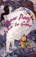Cover of Now Poof She Is Gone