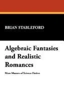 Cover of Algebraic fantasies and realistic romances
