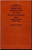 Cover of Maritime operations in the Russo-Japanese War, 1904-1905