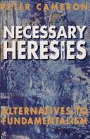 Cover of Necessary heresies