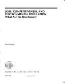 Cover of Jobs, competitiveness, and environmental regulation