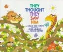 Cover of They thought they saw him