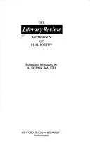Cover of The Literary Review Anthology Of Real Poetry