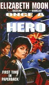 Cover of Once a Hero (Baen Book)