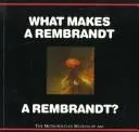 Cover of What makes a Rembrandt a Rembrandt?